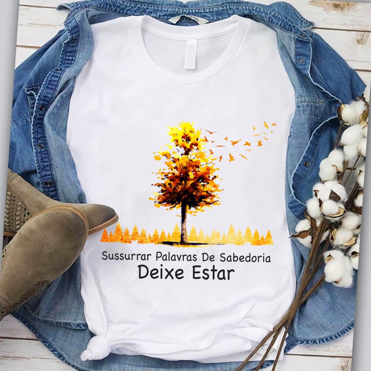 Camiseta Outono Sussurrar Palavras De Sabedoria Deixe Estar