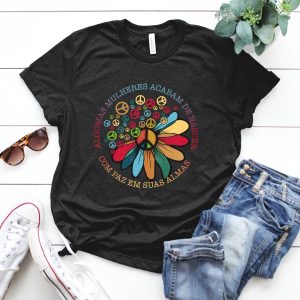 Camiseta Camomila Algumas Mulheres Acabam De Nascer Com Paz Em Suas Almas