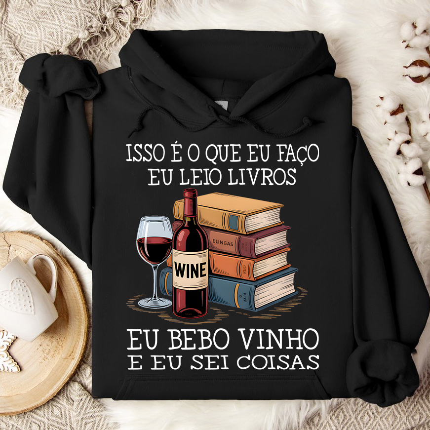 Camiseta Livros Isso É O Que Eu Faço Eu Leio Livros Eu Bebo Vinho E Eu Sei Coisas - Image 3