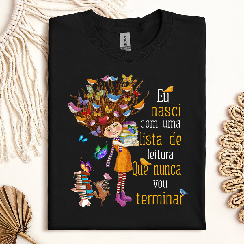 Camiseta Livros Eu Nasci Com Uma Lista De Leitura Que Nunca Vou Terminar - Image 4