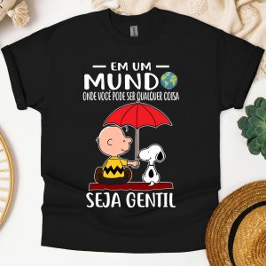 Camiseta Guarda-chuva Em Um Mundo Onde Você Pode Ser Qualquer Coisa Seja Gentil