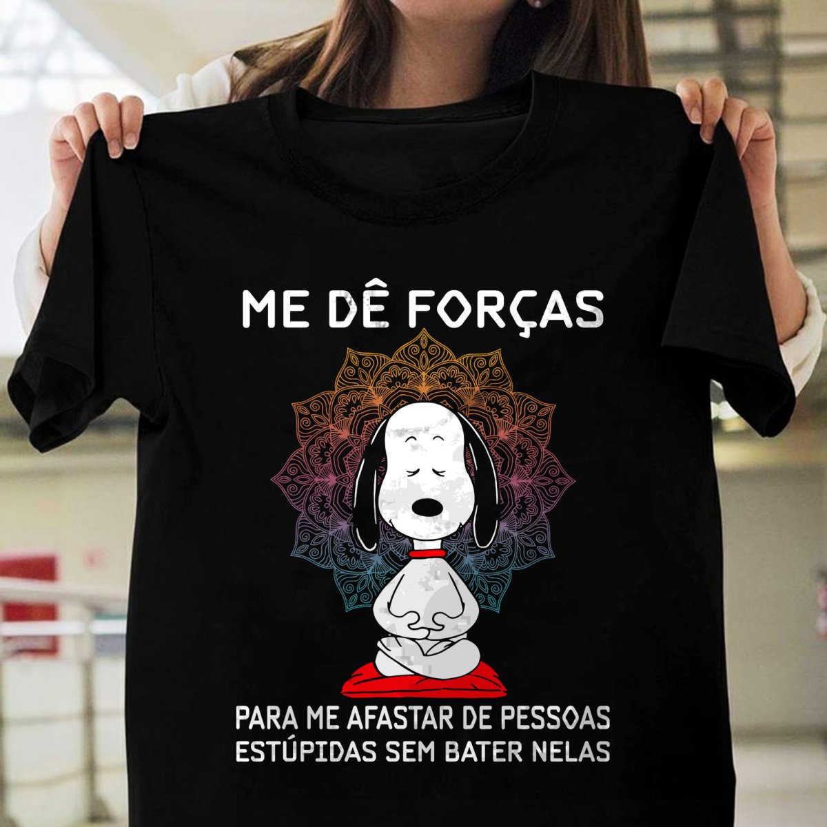 Camiseta Yoga Me Dê Forças Para Me Afastar De Pessoas Estúpidas Sem Bater Nelas