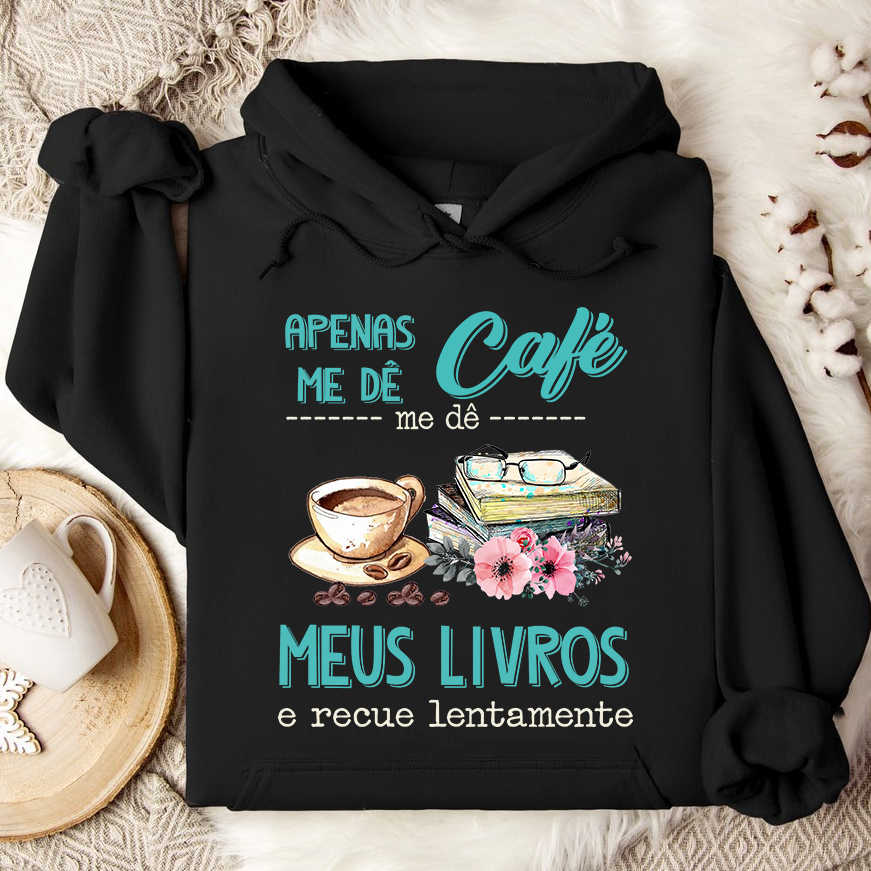 Camiseta Livros Apenas Me Dê Café Me Dê Meus Livros E Recue Lentamente - Image 3
